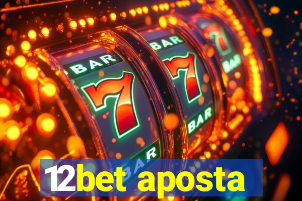 12bet aposta